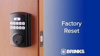 Brinks Electronic Deadbolt -  Factory Reset